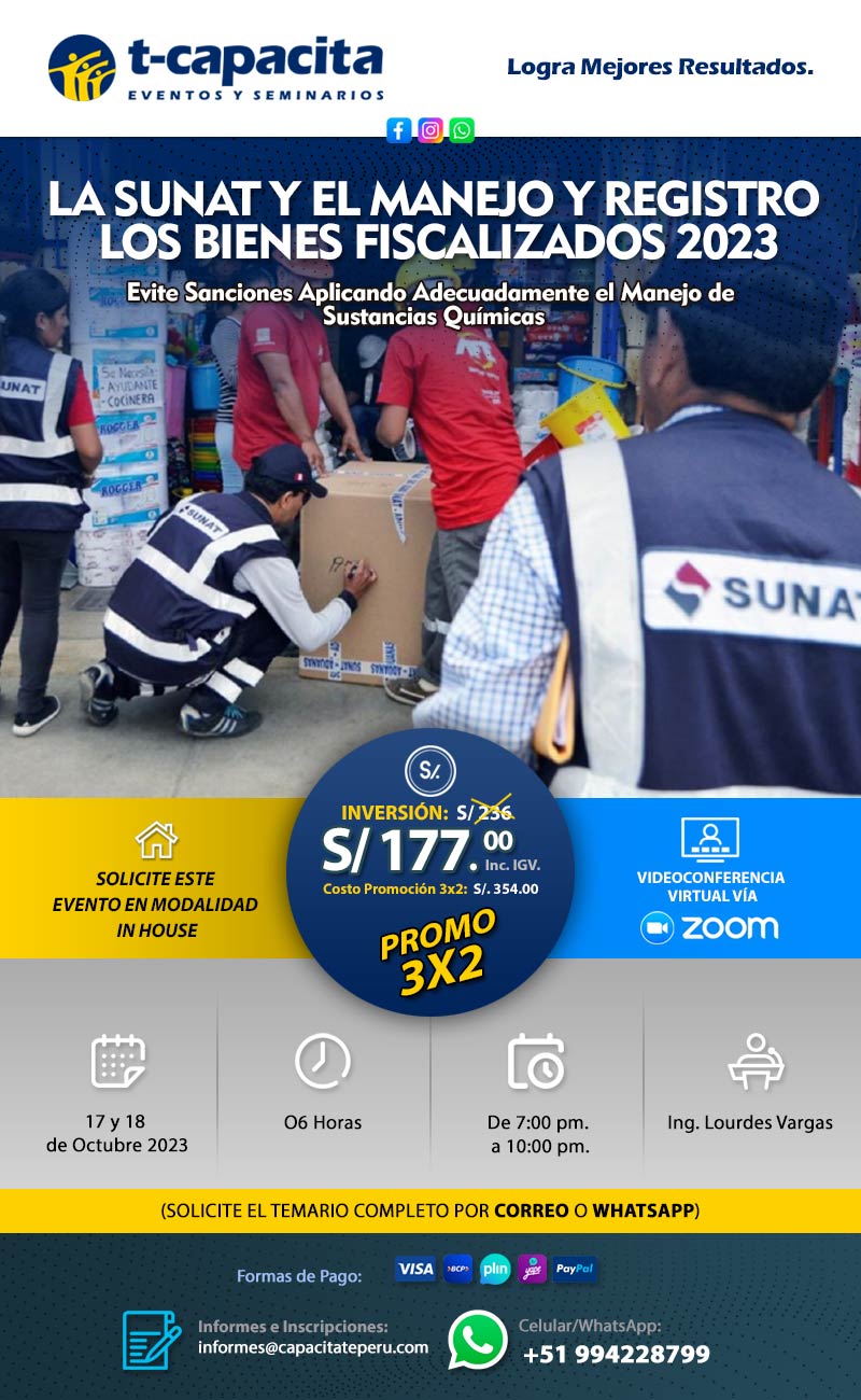 SEMINARIO – TALLER LA SUNAT Y EL MANEJO Y REGISTRO DE LOS BIENES FISCALIZADOS 2023